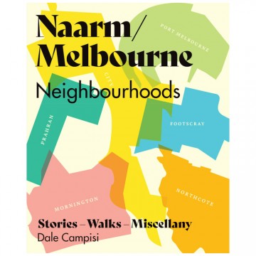 Naarm / Melbourne Neighbourhoods